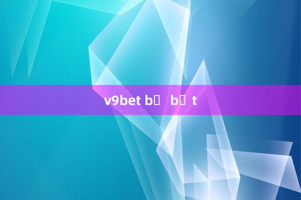 v9bet bị bắt